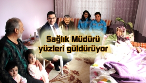 Kırıkkale Sağlık Müdürü hastaları evlerinde ziyaret etti