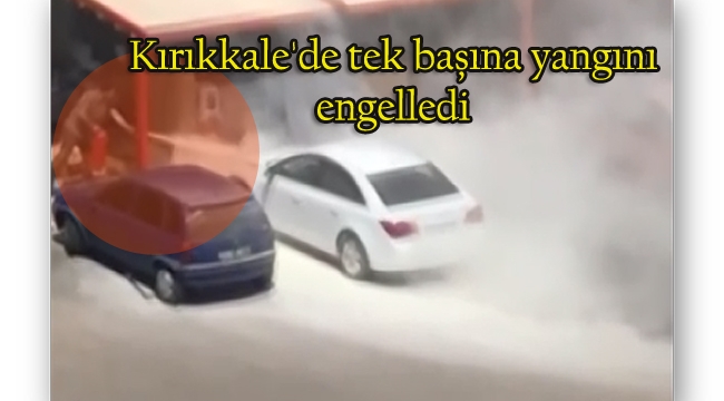 Kırıkkale'de park halindeki otomobilde yangın