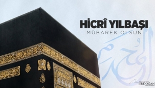 Cumhurbaşkanı Erdoğan'dan hicri yılbaşı mesajı