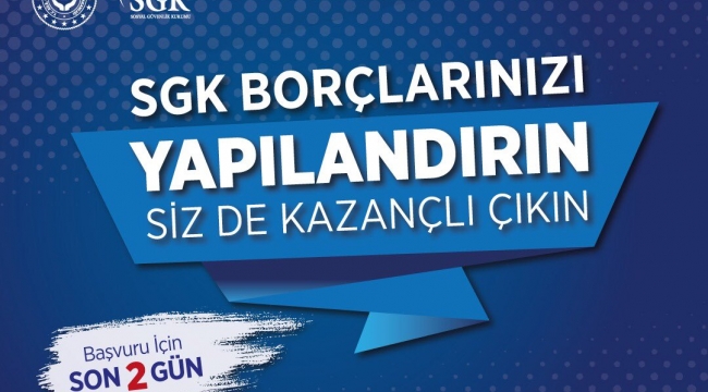 SGK borçlarınızı yapılandırın..!