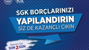 SGK borçlarınızı yapılandırın..!