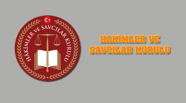 Hakim ve savcı atamaları yapıldı