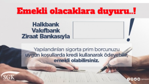 SGK borcunuzu yapılandırarak emekli olabilirsiniz
