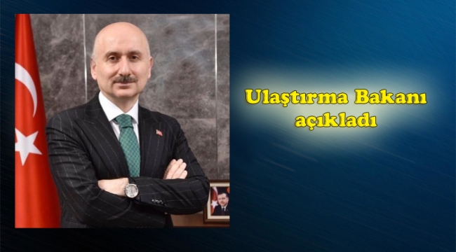 Ulaştırma Bakanı açıkladı, "Yine bir afetle karşı karşıyayız"