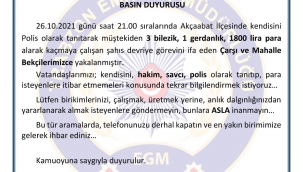 Polisim dedi ama yakalandı
