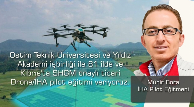 Ticari İHA pilotluk eğitimi kayıtları başladı, sakın kaçırmayın