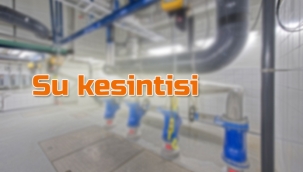 Kırıkkale'de su kesintisi uyarısı