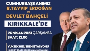 Erdoğan ve Bahçeli'nin Kırıkkale programı belli oldu