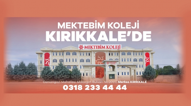 Mektebim Koleji Kırıkkale'de açılıyor!