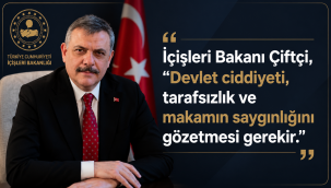 İçişleri Bakanı Çiftçi’den ‘şova dönüştürmeyin” uyarısı