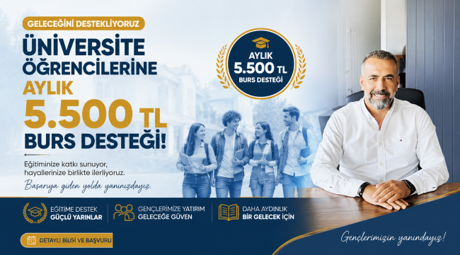 Öğrencilere müjde..! 5.500 TL burs imkanı